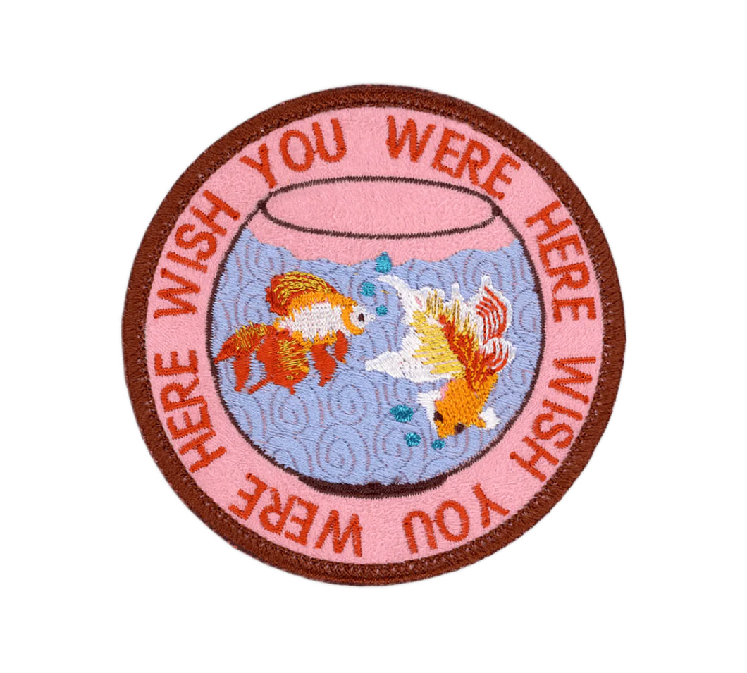 “Wish You Were Here” patch by Patch ya later!