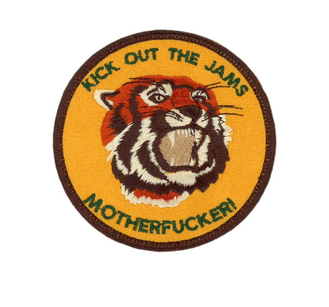 “Kick Out The Jams” patch by Patch ya later!